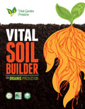Vital Soil Builder - All-In-One Soil Amendment
