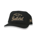 I Didn't Sign Up For This Bullshit Snapback Hat