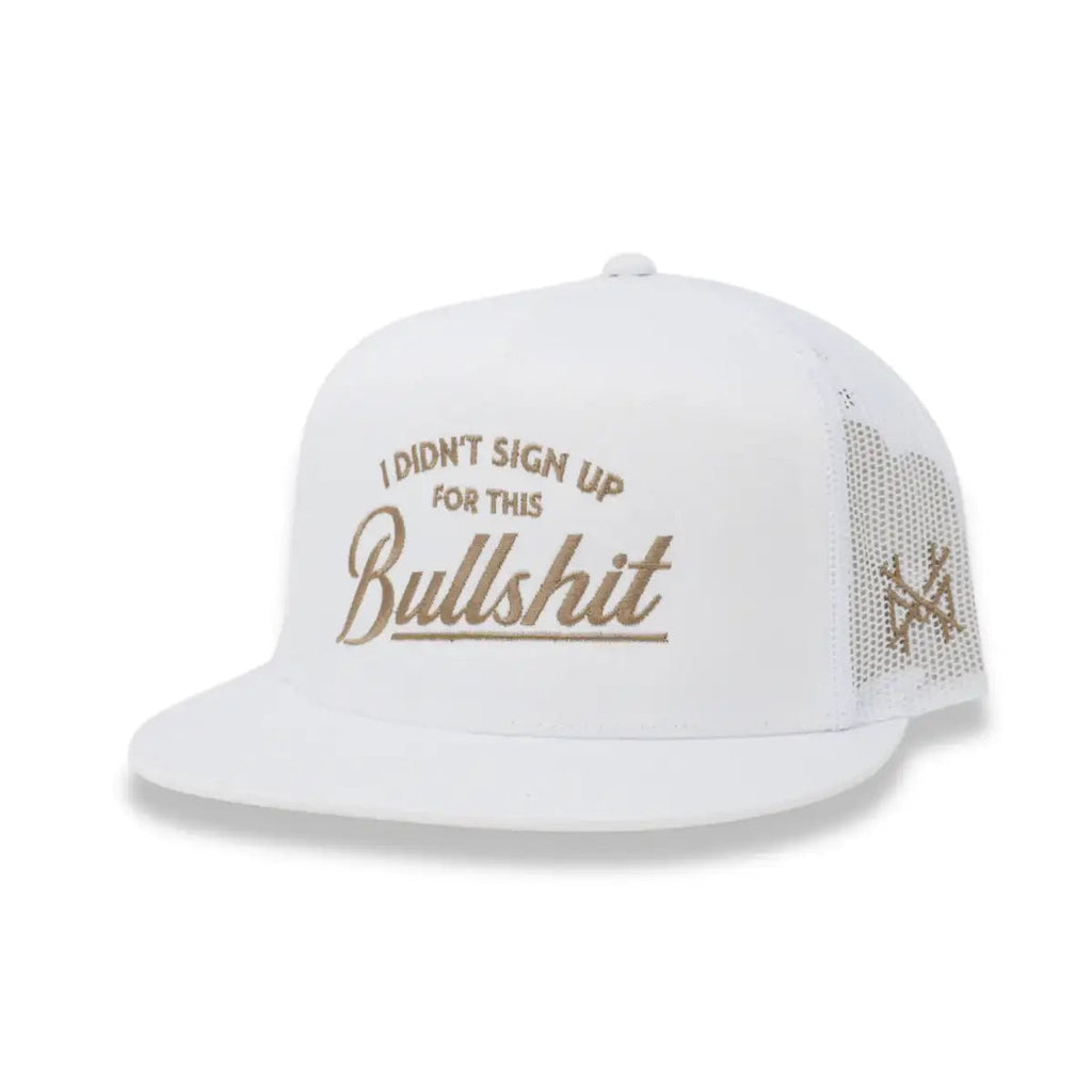 I Didn't Sign Up For This Bullshit Snapback Hat