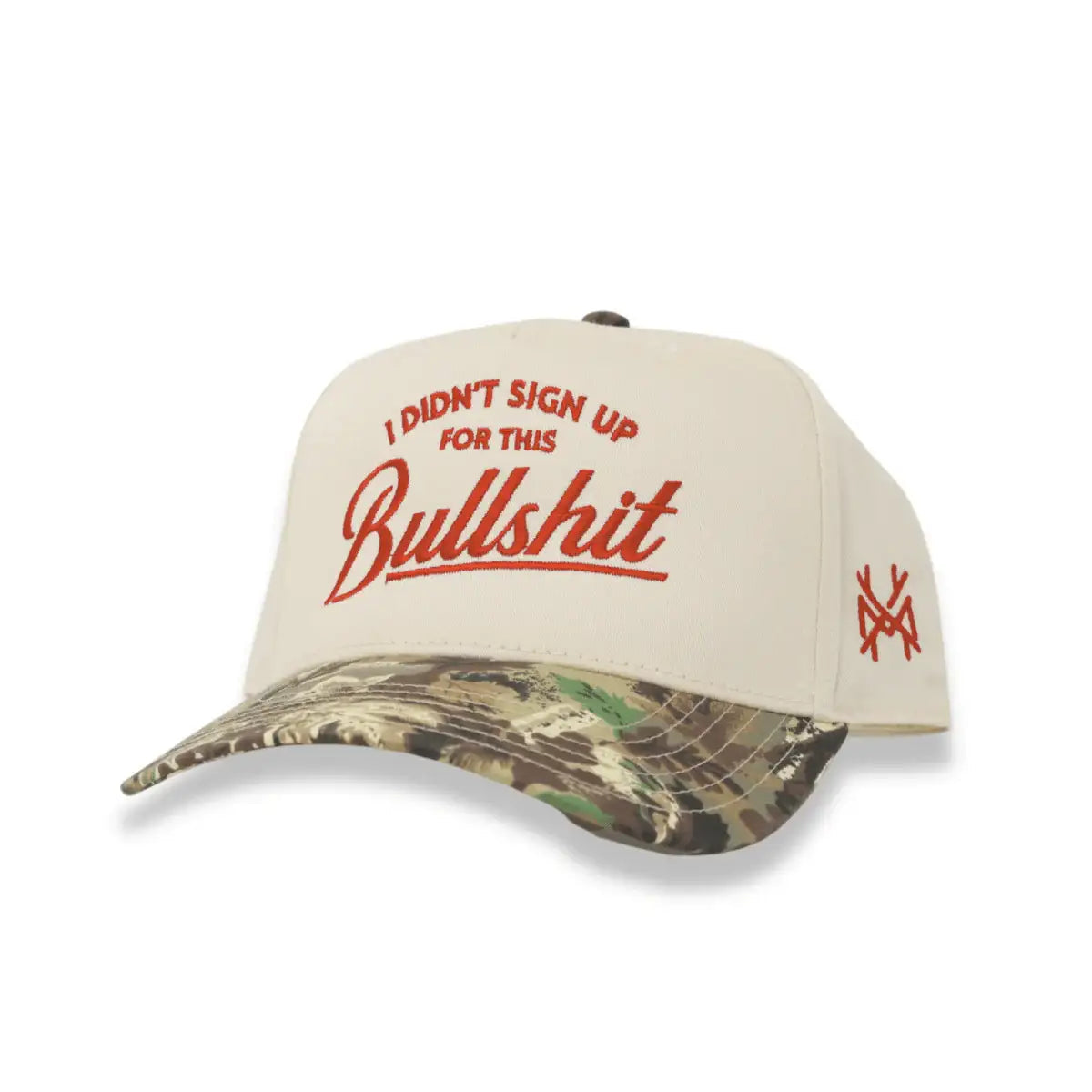 I Didn't Sign Up For This Bullshit Snapback Hat