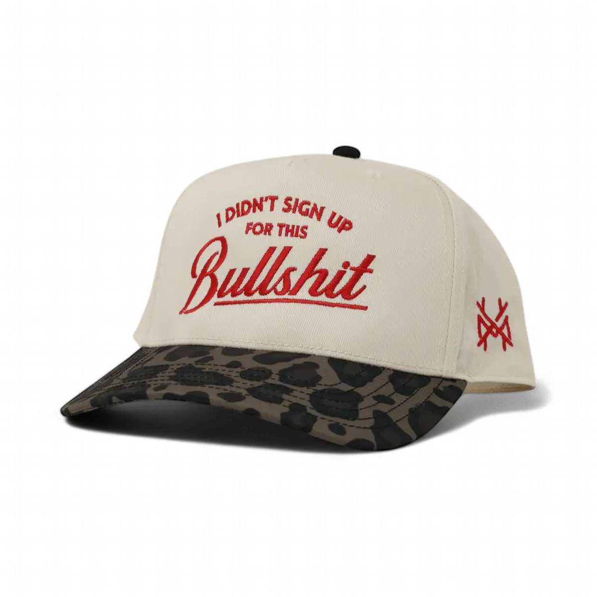 I Didn't Sign Up For This Bullshit Snapback Hat