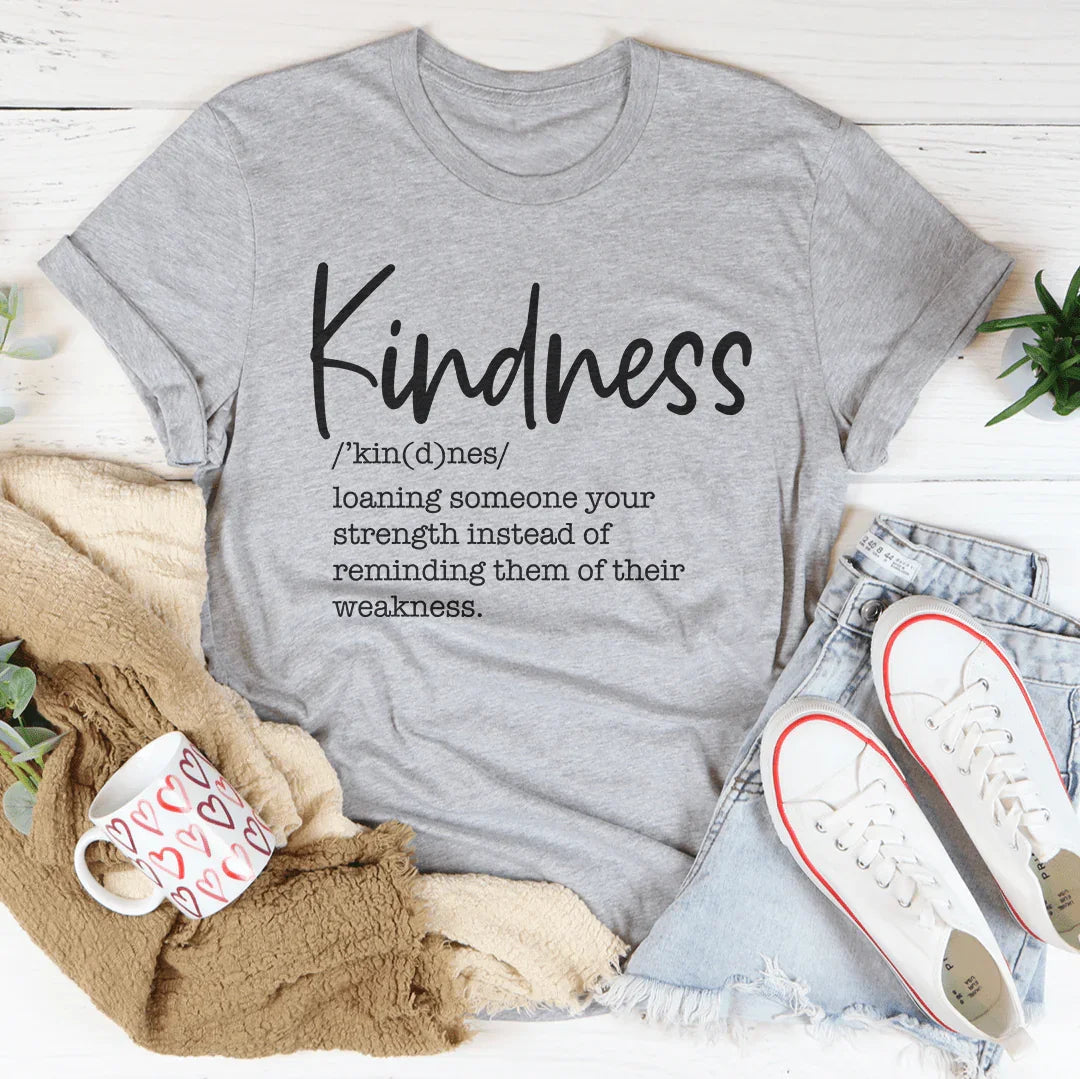 Kindness Definition Tee