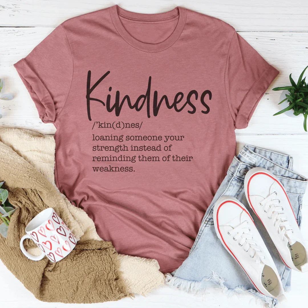 Kindness Definition Tee