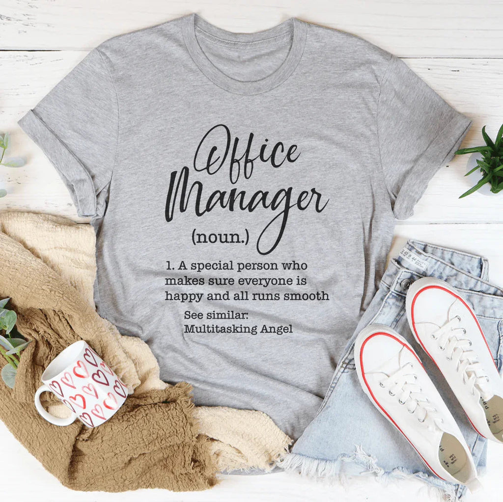 Office Manager A Special Person Tee