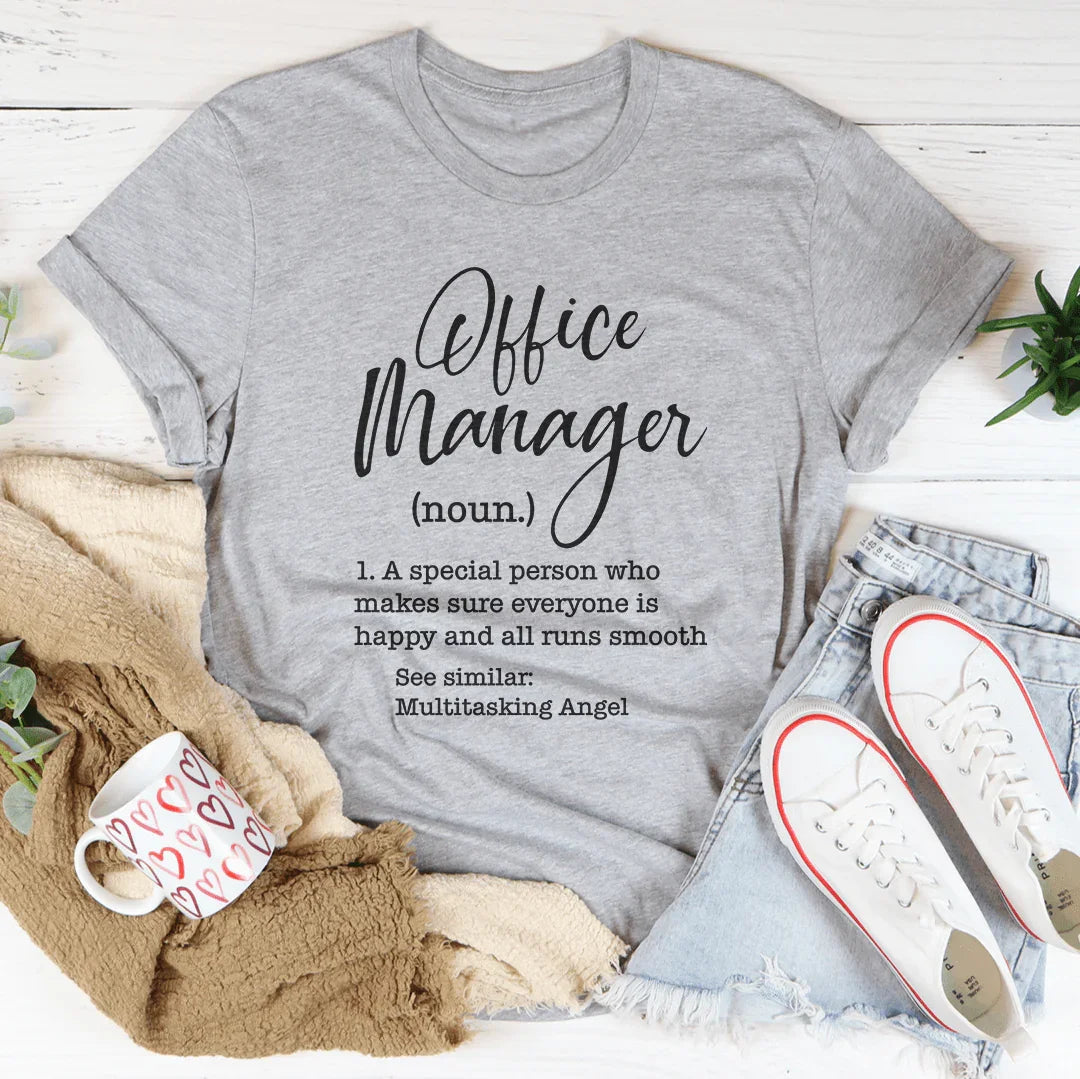 Office Manager A Special Person Tee