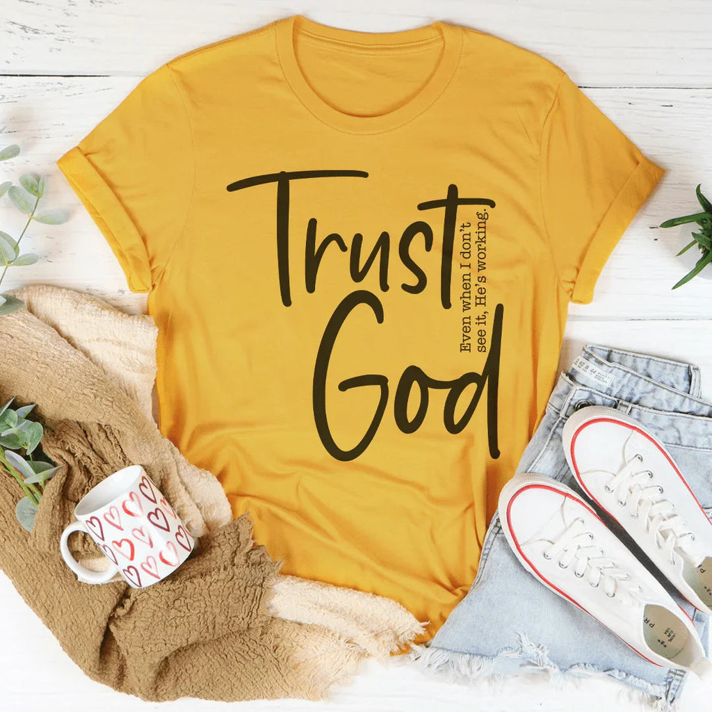 Trust God Tee